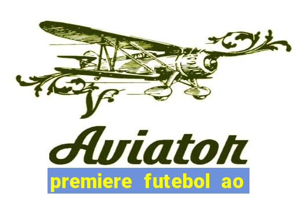 premiere futebol ao vivo hd